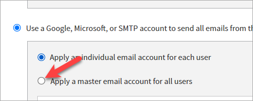 Select option and the sub option Apply a master email account for all users.png