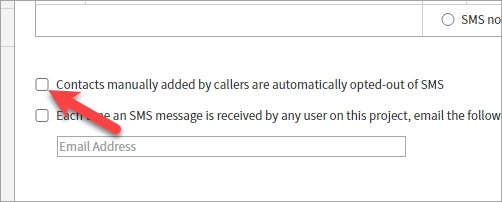 Check the Contact manually added by callers are automatically opted-out of SMS box.png